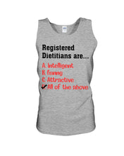 Load image into Gallery viewer, Registered Dietitians Are Intelligent Attractive Printed Mug Unisex Tank Top
