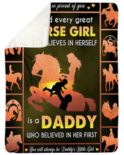 Load image into Gallery viewer, Dad Gift For Daughter Behind Every Great Horse Girl Who Believes In Herself Sherpa Blanket
