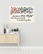 Load image into Gallery viewer, Your Beauty Is Worth My Time Meaningful Gift For Hairdresser Horizontal Poster
