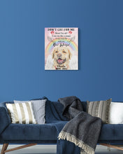 Load image into Gallery viewer, Custom Name Gift For Dog Lovers Golden Retriever Don't Cry For Me Matte Canvas
