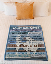 Load image into Gallery viewer, To Be Positive And Regret Nothing Dad Gift For Daughter Fleece Blanket
