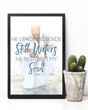 Load image into Gallery viewer, He Leads Me Beside Still Waters Gift For Christian Vertical Poster
