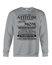 Load image into Gallery viewer, If You Mess With Me Gift For Daughter Sweatshirt

