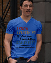 Load image into Gallery viewer, Gift For Grandpa I Know Everything If I Don't Know I Make Stuff Up Guys V-Neck
