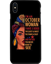 Load image into Gallery viewer, Im An October Woman I Have Three Sides Birthday Gift Phone case
