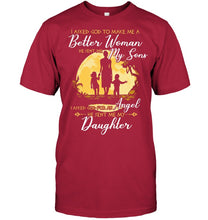 Load image into Gallery viewer, I Asked God To Make Me A Better Woman Guys Tee
