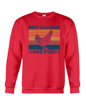 Load image into Gallery viewer, Best Cluckin' Dad Ever Retro Vintage Gift For Dad Sweatshirt
