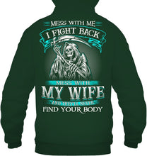 Load image into Gallery viewer, Gift For Family Mess With My Wife Hoodie
