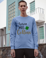 Load image into Gallery viewer, Shamrock Future Mrs Collins St Patrick's Day Unisex Long Sleeve
