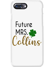 Load image into Gallery viewer, Shamrock Future Mrs Collins St Patrick's Day Phone case
