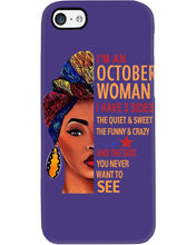 Load image into Gallery viewer, Im An October Woman I Have Three Sides Birthday Gift Phone case
