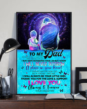 Load image into Gallery viewer, Daughter Gift For Dad Galaxy I Will Never Outgrow Vertical Poster
