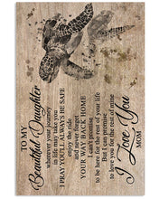 Load image into Gallery viewer, Turtle Love You For The Rest Of Mine Mom Gift For Daughter Vertical Poster
