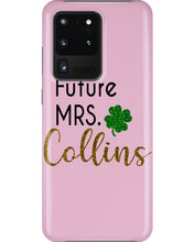 Load image into Gallery viewer, Shamrock Future Mrs Collins St Patrick's Day Phone case
