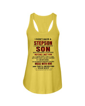 Load image into Gallery viewer, I Don't Have A Step Son Gift For Family Ladies Flowy Tank
