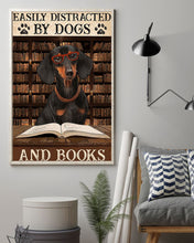 Load image into Gallery viewer, Easily Distracted By Dachshunds Dogs And Books Gift For Dog Lovers Vertical Poster
