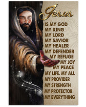 Load image into Gallery viewer, Jesus Is My God My King My Lord Gift Vertical Poster
