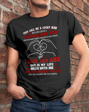 Load image into Gallery viewer, They Call Me A Lucky Man Gift For Husband Guys Tee
