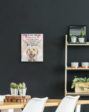 Load image into Gallery viewer, Custom Name Gift For Dog Lovers Golden Retriever Don't Cry For Me Matte Canvas
