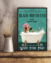 Load image into Gallery viewer, Black Mouth Cur Co Bath Soap Wash You Paws Gift For Dog Lovers Vertical Poster
