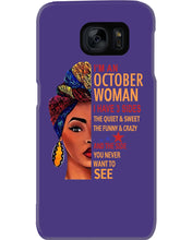 Load image into Gallery viewer, Im An October Woman I Have Three Sides Birthday Gift Phone case
