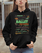 Load image into Gallery viewer, Ballet Letters Design Sepcial Gift For Ballet Dancer Hoodie

