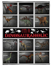 Load image into Gallery viewer, I'm A Dinosaurholic Gift For Dino Lovers Fleece Blanket
