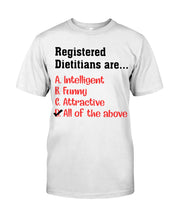 Load image into Gallery viewer, Registered Dietitians Are Intelligent Attractive Printed Mug Guys Tee
