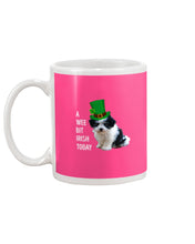 Load image into Gallery viewer, Mal-Shi Irish Today St. Patrick's Day Printed Mug Mug
