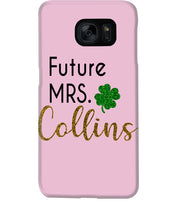 Load image into Gallery viewer, Shamrock Future Mrs Collins St Patrick's Day Phone case
