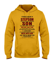 Load image into Gallery viewer, I Don't Have A Step Son Gift For Family Hoodie
