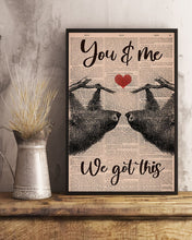 Load image into Gallery viewer, Bear You Are Me We Got This Gift For Lover Vertical Poster
