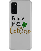 Load image into Gallery viewer, Shamrock Future Mrs Collins St Patrick's Day Phone case
