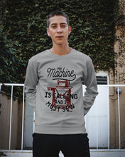Load image into Gallery viewer, Sewing My Machine Is Calling And I Must Sew Printed Mug Sweatshirt
