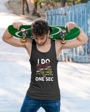 Load image into Gallery viewer, I Do What I Want When I Want Where I Want Unisex Tank Top
