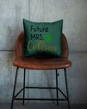 Load image into Gallery viewer, Shamrock Future Mrs Collins St Patrick's Day Pillow Cover
