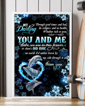 Load image into Gallery viewer, Gift For Lover Dolphins Babe We Are In This Forever Vertical Poster
