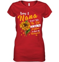 Load image into Gallery viewer, Meaningful Gift For Family Being A Nana Doesn't Make Me Old Ladies V-Neck
