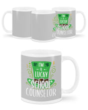 Load image into Gallery viewer, Green Top Hat I'm A Lucky School Counselor St Patrick's Day Gift Mug
