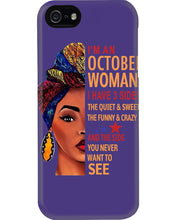 Load image into Gallery viewer, Im An October Woman I Have Three Sides Birthday Gift Phone case
