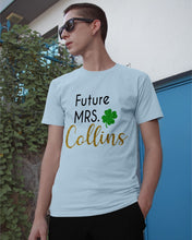 Load image into Gallery viewer, Shamrock Future Mrs Collins St Patrick's Day Guys Tee

