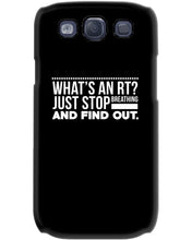 Load image into Gallery viewer, What's An RT Just Stop Breathing And Find Out Phone case
