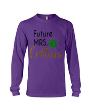 Load image into Gallery viewer, Shamrock Future Mrs Collins St Patrick's Day Unisex Long Sleeve
