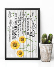 Load image into Gallery viewer, I Still Believe Amazing Grace Sunflower Gift For Daughter Vertical Poster
