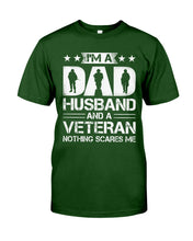 Load image into Gallery viewer, I'm A Dad Husband And A Veteran Gift For Family Guys Tee
