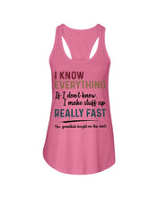 Load image into Gallery viewer, Gift For Grandpa I Know Everything If I Don't Know I Make Stuff Up Ladies Flowy Tank
