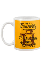 Load image into Gallery viewer, Sewing My Machine Is Calling And I Must Sew Printed Mug Mug
