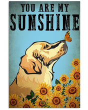 Load image into Gallery viewer, Golden Retriever You Are My Sunshine Gift For Dog Lovers Vertical Poster
