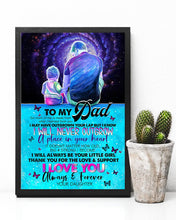 Load image into Gallery viewer, Daughter Gift For Dad Galaxy I Will Never Outgrow Vertical Poster
