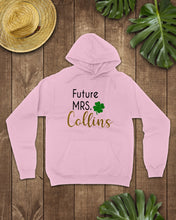 Load image into Gallery viewer, Shamrock Future Mrs Collins St Patrick's Day Hoodie
